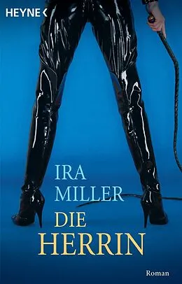 E-Book (epub) Die Herrin von Ira Miller
