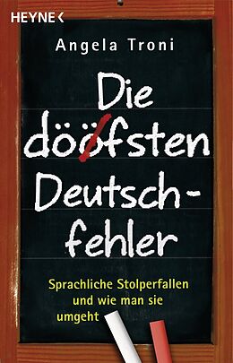 E-Book (epub) Die döfsten Deutschfehler von Angela Troni