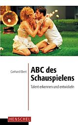 Kartonierter Einband ABC des Schauspielens von Gerhard Ebert