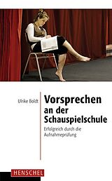 Paperback Vorsprechen an der Schauspielschule von Ulrike Boldt