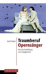 Paperback Traumberuf Opernsänger von Gerd Uecker