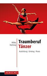 E-Book (epub) Traumberuf Tänzer von Wibke Hartewig