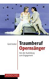 E-Book (epub) Traumberuf Opernsänger von Gerd Uecker