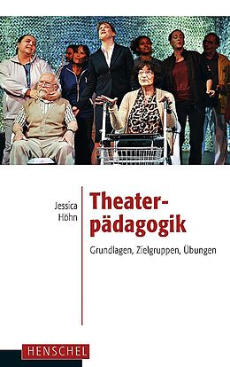 Kartonierter Einband Theaterpädagogik von Jessica Höhn