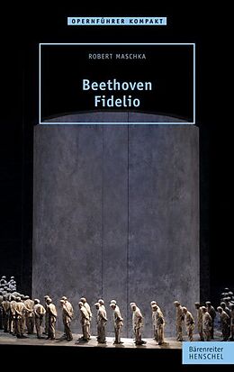 Kartonierter Einband Beethoven  Fidelio von Robert Maschka