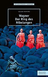 Kartonierter Einband Wagner  Der Ring des Nibelungen von Volker Mertens