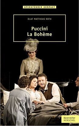 Kartonierter Einband Puccini  La Bohème von Olaf Matthias Roth
