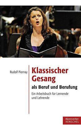 Paperback Klassischer Gesang als Beruf und Berufung von Rudolf Piernay