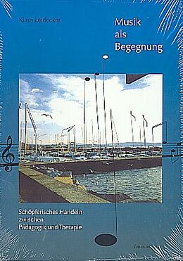 Notenblätter Musik als Begegnung von Klaus Leidecker