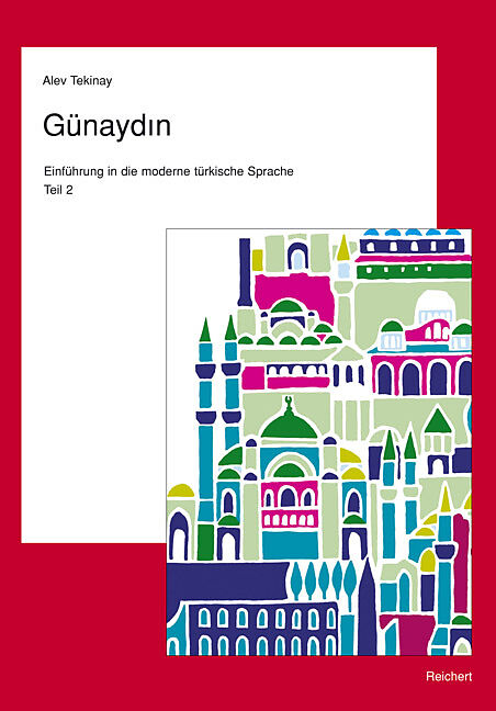 Günaydin. Teil 2. Türkisch für Fortgeschrittene