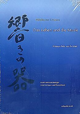 Notenblätter Hibiki no utsawa  Das Leben und die Musik von Nobuyo Tada von Twickel
