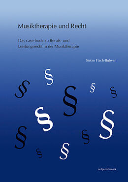 Notenblätter Musiktherapie und Recht von Stefan M. Flach-Bulwan
