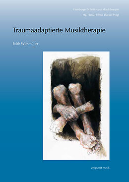 Kartonierter Einband Traumaadaptierte Musiktherapie von Edith Wiesmüller