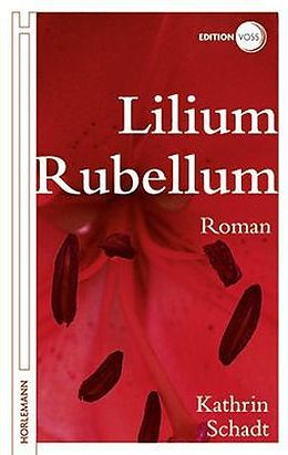 Fester Einband Lilium Rubellum von Kathrin Schadt