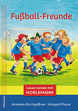 Fester Einband Fußball-Freunde von Andreas Kirchgäßner