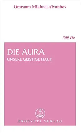 E-Book (epub) Die Aura von Omraam Mikhaël Aïvanhov