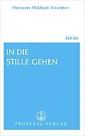 E-Book (epub) In die Stille gehen von Omraam Mikhaël Aïvanhov