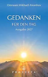 Kartonierter Einband Gedanken für den Tag von Omraam Mikhael Aivanhov