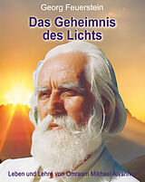 E-Book (epub) Das Geheimnis des Lichts von Georg Feuerstein