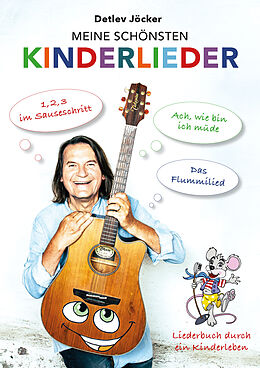 Kartonierter Einband Detlev Jöcker: Meine schönsten Kinderlieder (ab 0-9 Jahren) von Detlev Jöcker