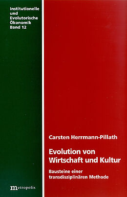 Kartonierter Einband Evolution von Wirtschaft und Kultur von Carsten Herrmann-Pillath