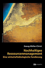 Kartonierter Einband Nachhaltiges Ressourcenmanagement von Georg Müller-Christ