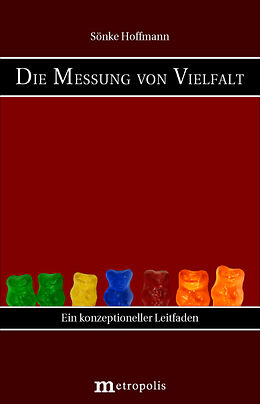 Kartonierter Einband Die Messung von Vielfalt von Sönke Hoffmann