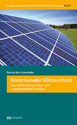 Kartonierter Einband Kommunaler Klimaschutz von Kim Patrick Schmidtke