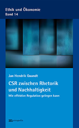 Kartonierter Einband CSR zwischen Rhetorik und Nachhaltigkeit von Jan Hendrik Quandt