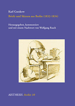 Kartonierter Einband Briefe und Skizzen aus Berlin (1832-1834) von Karl Gutzkow