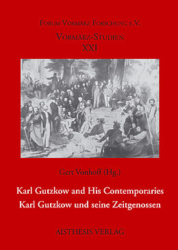 Kartonierter Einband Karl Gutzkow and His Contemporaries - Karl Gutzkow und seine Zeitgenossen von 