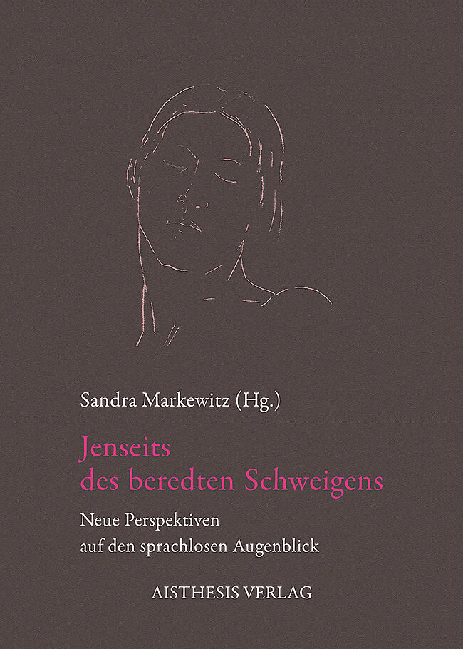 Jenseits des beredten Schweigens