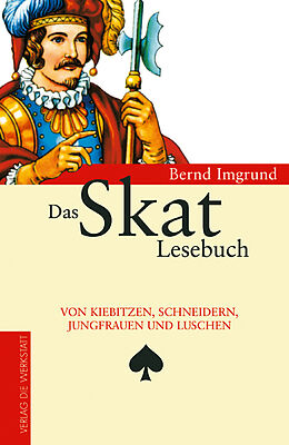 Fester Einband Das Skat Lesebuch von Bernd Imgrund