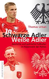 E-Book (epub) Schwarze Adler, weiße Adler von Thomas Urban