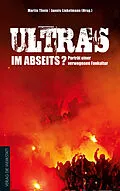 E-Book (epub) Ultras im Abseits? von Martin Thein, Jannis Linkelmann