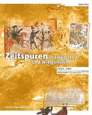 Zeitspuren in Siegerland und Wittgenstein