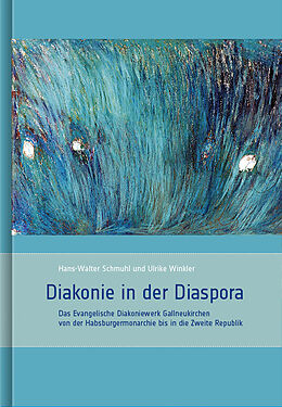 Fester Einband Diakonie in der Diaspora von Hans-Walter Schmuhl, Ulrike Winkler