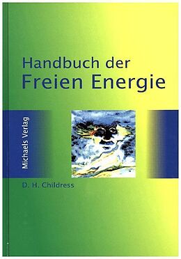 Fester Einband Das Freie Energie Handbuch von David Hatcher Childress