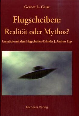 Fester Einband Flugscheiben: Realität oder Mythos? von Gernot L Geise, J Andreas Epp
