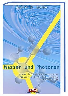 Fester Einband Wasser und Photonen von Gunter M. Rothe