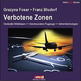 Kartonierter Einband Verbotene Zonen von Grazyna Fosar, Franz Bludorf