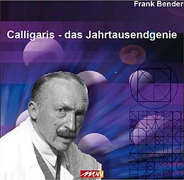 Kartonierter Einband Calligaris - Das Jahrtausendgenie von Frank Bender