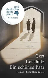 Fester Einband Ein schönes Paar von Gert Loschütz