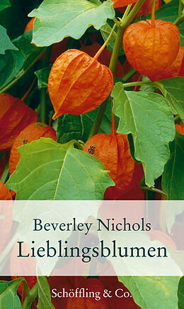 Fester Einband Lieblingsblumen von Beverley Nichols