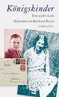 E-Book (epub) Königskinder von Reinhard Kaiser