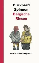 E-Book (epub) Belgische Riesen von Burkhard Spinnen
