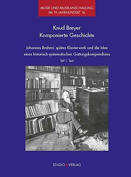 Kartonierter Einband (Kt) Komponierte Geschichte von Knud Breyer