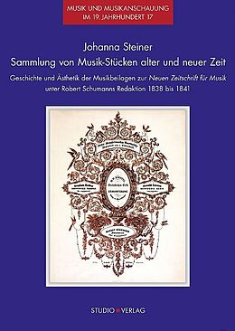 Fester Einband Sammlung von Musik-Stücken alter und neuer Zeit von Johanna Steiner