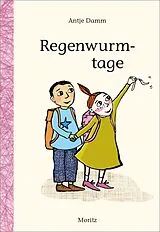 Fester Einband Regenwurmtage von Antje Damm
