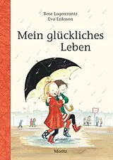 Fester Einband Mein glückliches Leben von Rose Lagercrantz